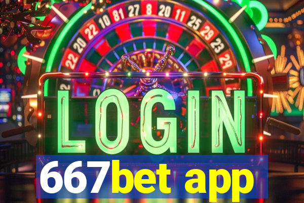 667bet app